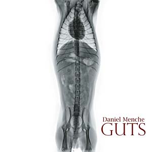 MENCHE, DANIEL - Guts