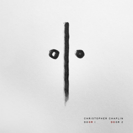 CHAPLIN, CHRISTOPHER - Door 1 Door 2