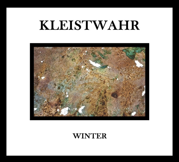 KLEISTWAHR - Winter/Music for Zeitgeist Fighters