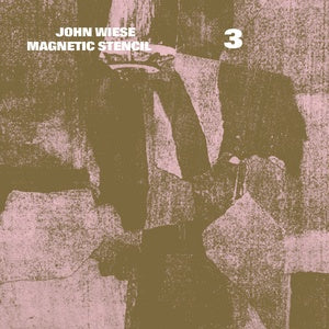 WIESE, JOHN - Magnetic Stencil 3