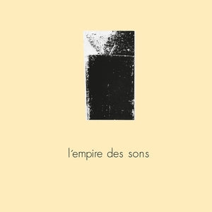 L'EMPIRE DES SONS - L'Empire Des Sons