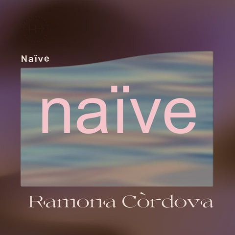 CORDOVA, RAMONA - Naive