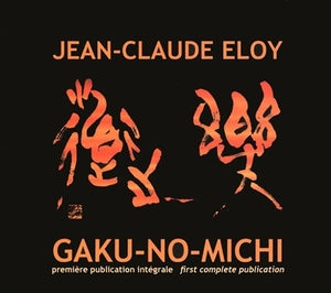 ELOY, JEAN-CLAUDE - Gaku-no-Michi (1977-78)