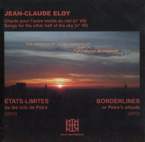 ELOY, JEAN-CLAUDE - Etats-Limites ou les cris de Petra