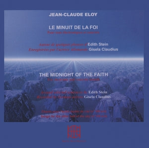 ELOY, JEAN-CLAUDE - Le minuit de la foi