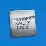 STROM, PAULINE ANNA -  Echoes, Spaces, Lines