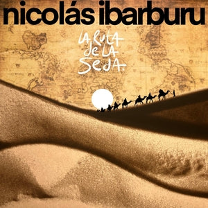 IBARBURU, NICOLAS - La Ruta De La Seda