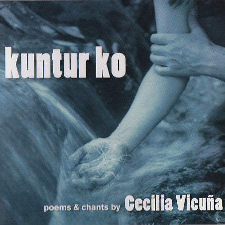 VICUÑA, CECILIA - Kuntur Ko