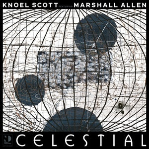 SCOTT FEATURING MARSHALL ALLEN, KNOEL - Celestial