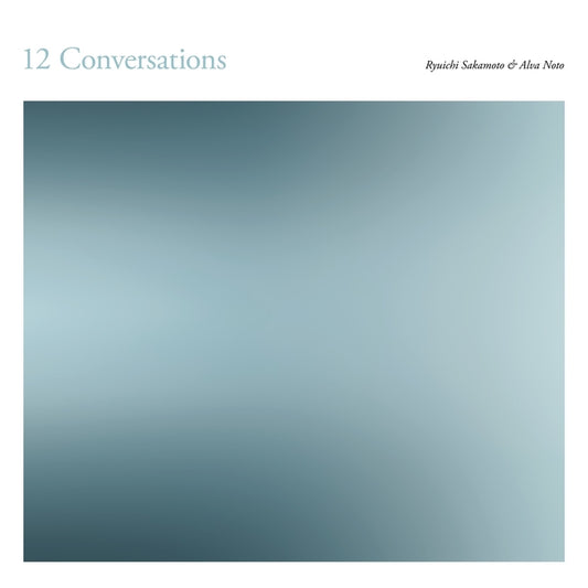 NOTO AND RYUICHI SAKAMOTO, ALVA - 12 Conversations
