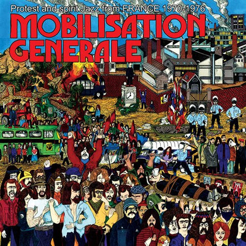 V/A - Mobilisation Generale: Protest and Spirit Jazz from France 1970-1976