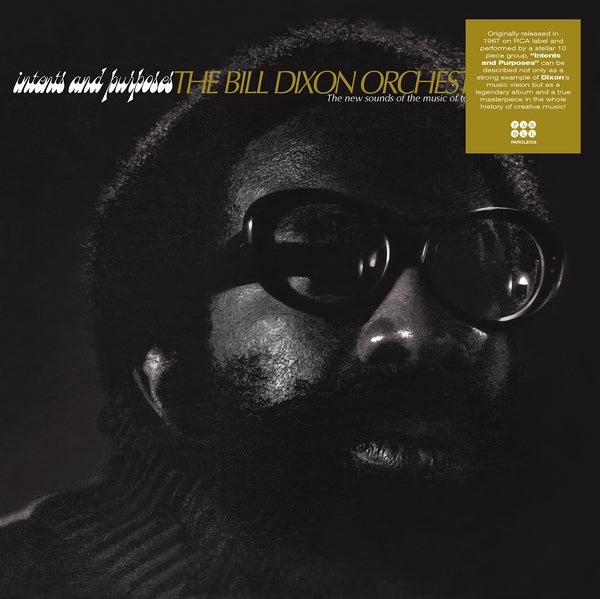 DIXON ORCHESTRA, BILL - Intents And Purposes