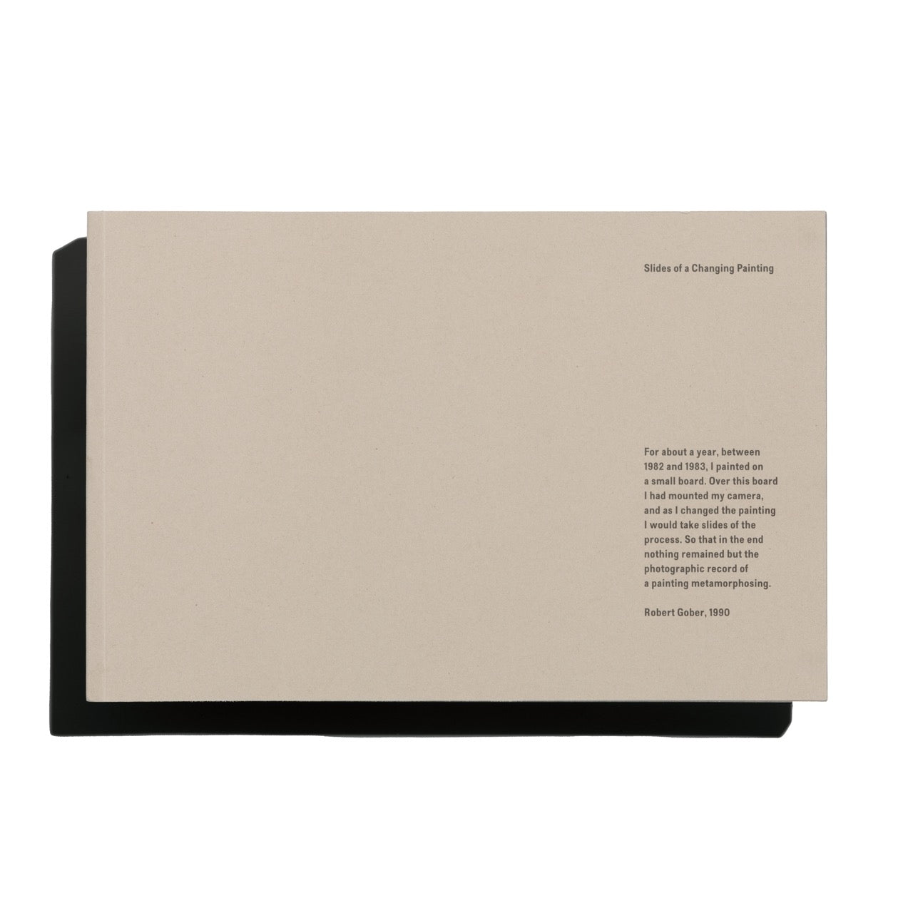GOBER, ROBERT - Slides of a Changing Painting