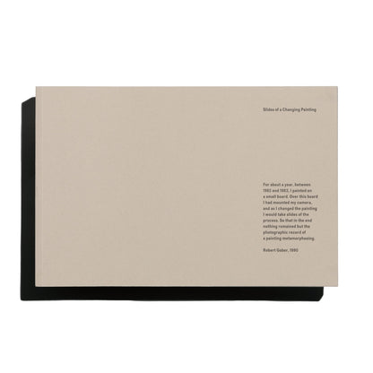 GOBER, ROBERT - Slides of a Changing Painting