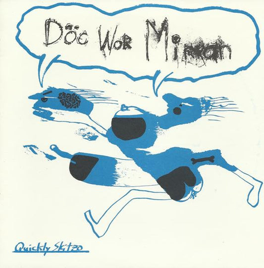 DOC WOR MIRRAN - Quickly Skitzo