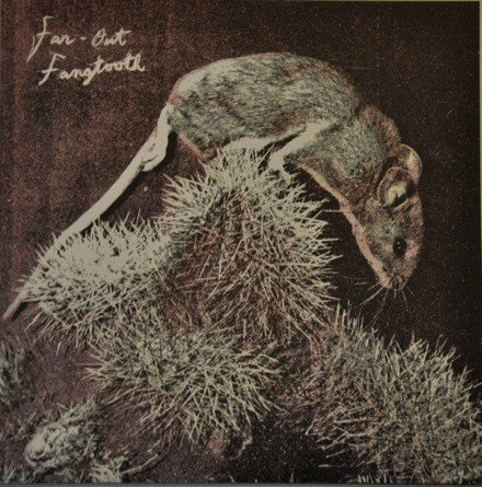 FAR-OUT FANGTOOTH - Thorns