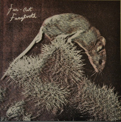 FAR-OUT FANGTOOTH - Thorns