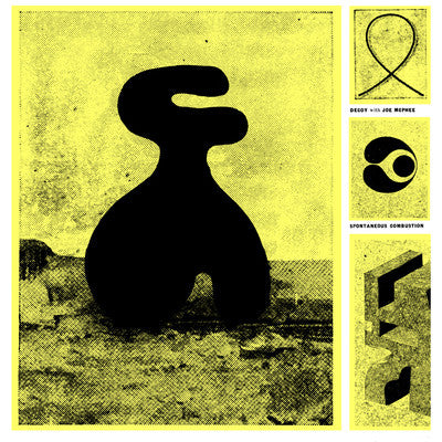 DECOY WITH JOE MCPHEE - Spontaneous Combustion