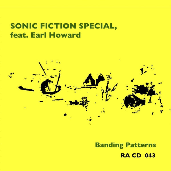 SONIC FICTION SPECIAL FEAT. EARL HOWARD - Banding Patterns
