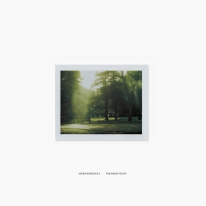 KOSEMURA, AKIRA - Polaroid Piano (15th Anniversary Edition)