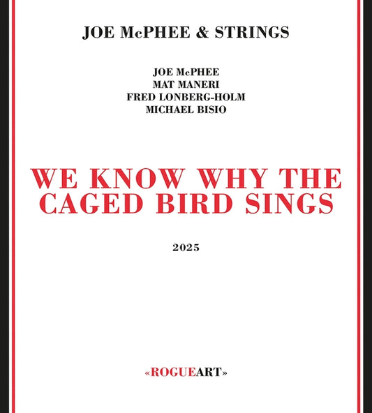 MCPHEE & STRINGS, JOE - We Know Why The Caged Bird Sings