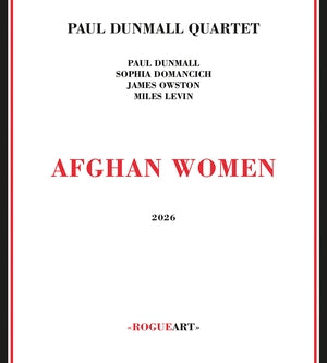 DUNMALL QUARTET, PAUL - Afghan Women