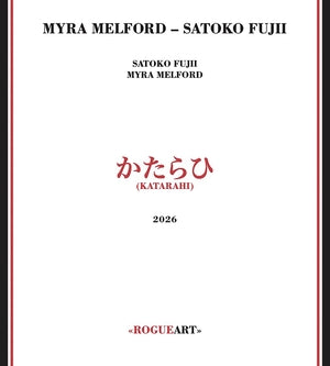 MELFORD/SATOKO FUJII, MYRA - Katarahi