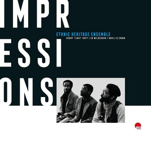ETHNIC HERITAGE ENSEMBLE - Impressions