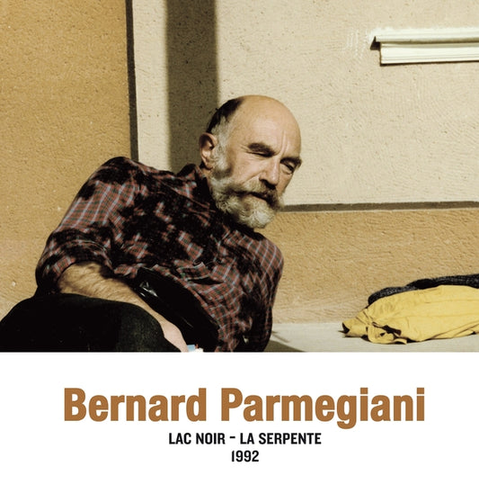 PARMEGIANI, BERNARD - Lac Noir - La Serpente 1992