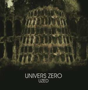 UNIVERS ZERO - Uzed