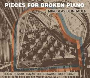 BEINHAUER, MIROSLAV - Pieces For Broken Piano