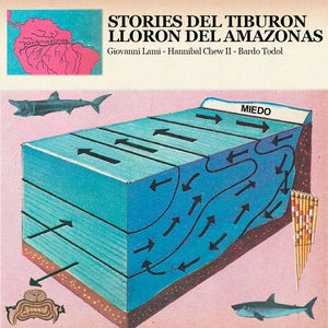LAMI, HANNIBAL CHEW III, BARDO TODOL, GIOVANNI - Stories del Tiburon Lloron del Amazonas