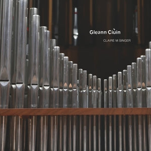 SINGER, CLAIRE M - Gleann Ciuin