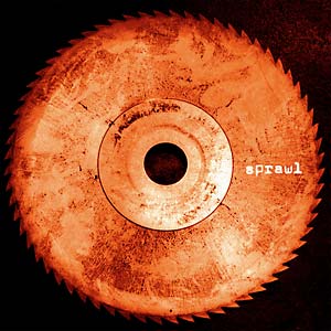 SPRAWL -  Sprawl