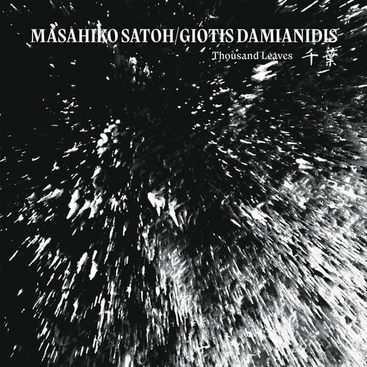SATOH & GIOTIS DAMIANIDIS, MASAHIKO - Thousand Leaves