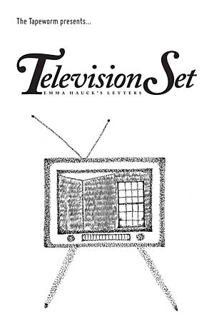 TELEVISION SET - Emma Hauck's Letters