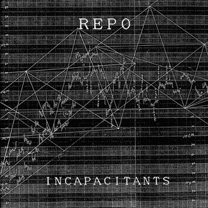 INCAPACITANTS - Repo
