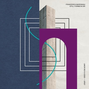 MARONGIU, FRANCESCA - Still Forms in Air