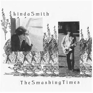 SMITH/THE SMASHING TIMES, LINDA - Linda Smith/The Smashing Times