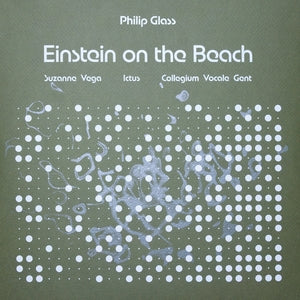 ICTUS, SUZANNE VEGA, COLLEGIUM VOCALE GENT - Einstein on the Beach