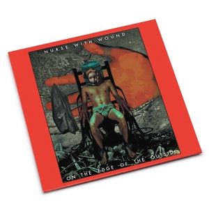NURSE WITH WOUND - On the Edge of the Outside