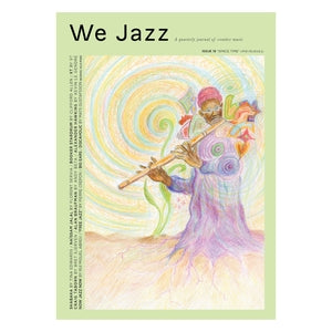 WE JAZZ MAGAZINE - We Jazz Issue 18 Spring 2026: Space Time
