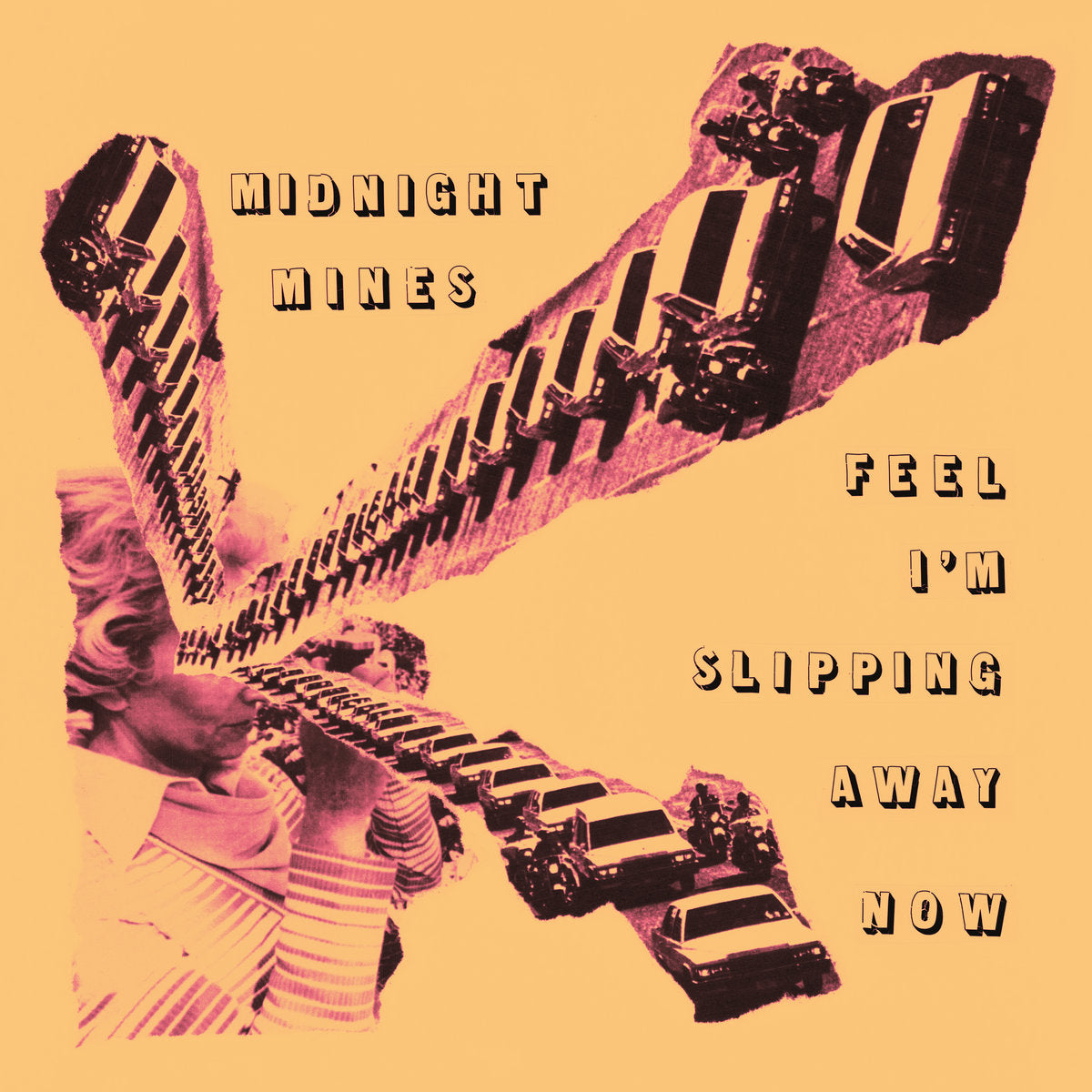 MIDNIGHT MINES - Feel I'm Slipping Away Now