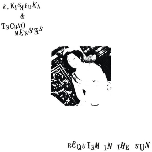 K2 / K. KUSAFUKA (草深公秀) & TECHNO MENSES - Requiem In The Sun