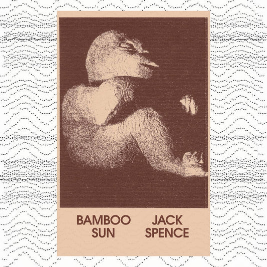 SPENCE, JACK - Bamboo Sun