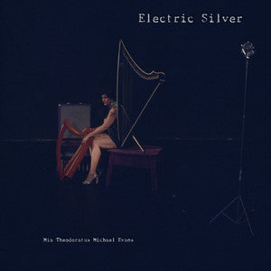 THEODORATUS, MIA & MICHAEL EVANS - Electric Silver