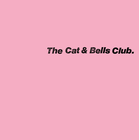 CAT & BELLS CLUB, THE - S/T