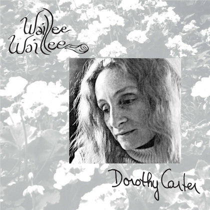 CARTER, DOROTHY – Waillee Waillee