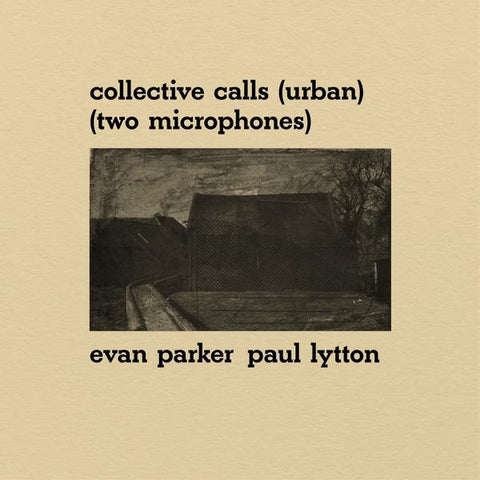 PARKER & PAUL LYTTON, EVAN - Collective Calls (Urban) (Two Microphones)