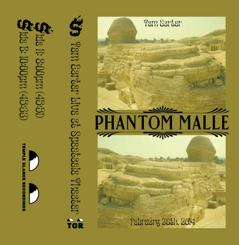 CARTER, TOM - Phantom Malle (Live at Spectacle, 2014)